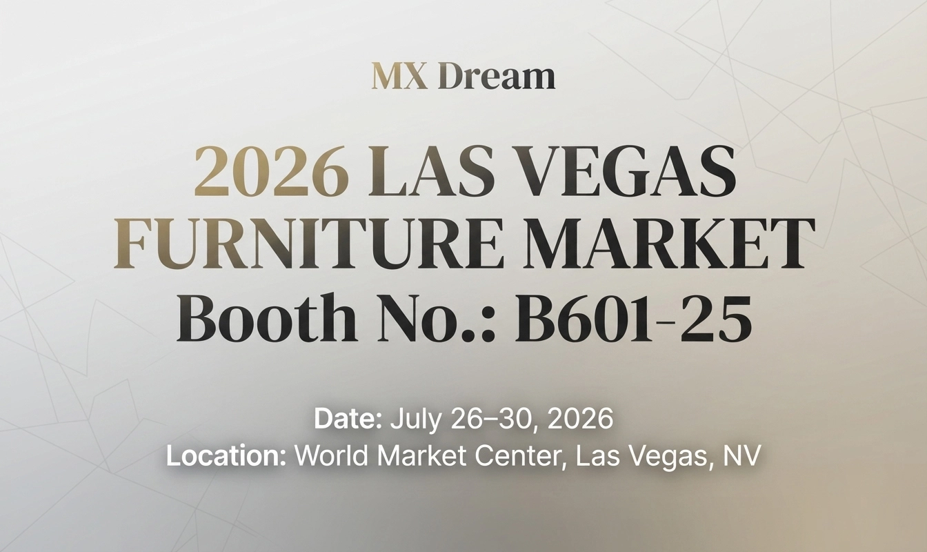 Elevate Your Living Space: MX DREAM at Las Vegas Furniture Market 2026